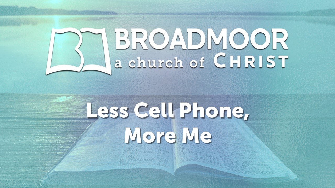 Less Cell Phone, More Me