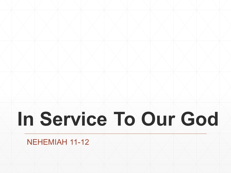 In Service To Our God