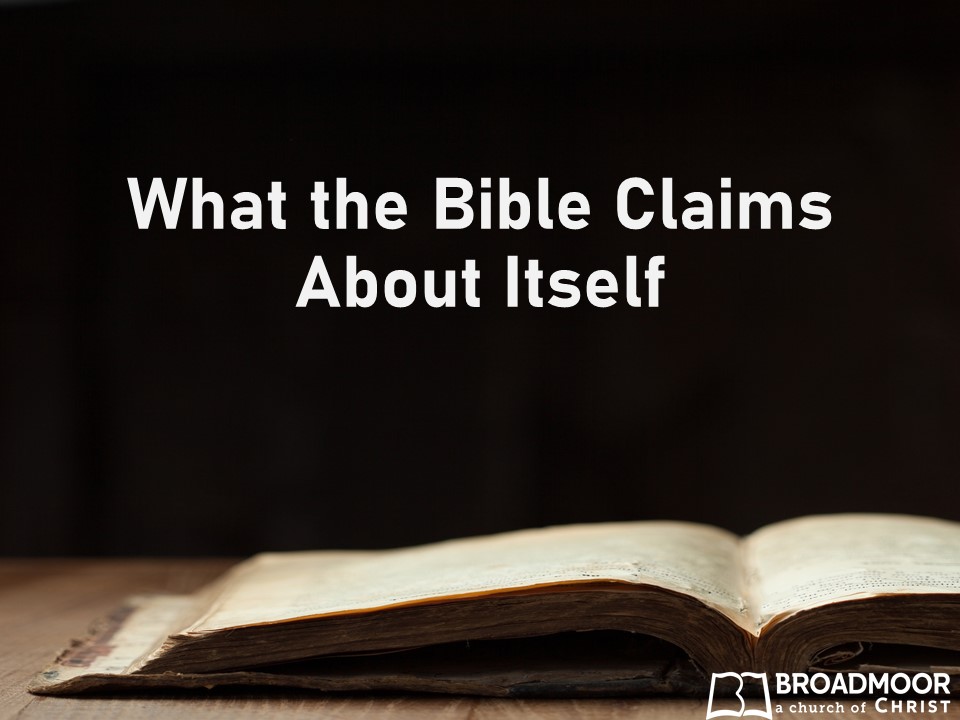 What the Bible Claims About Itself