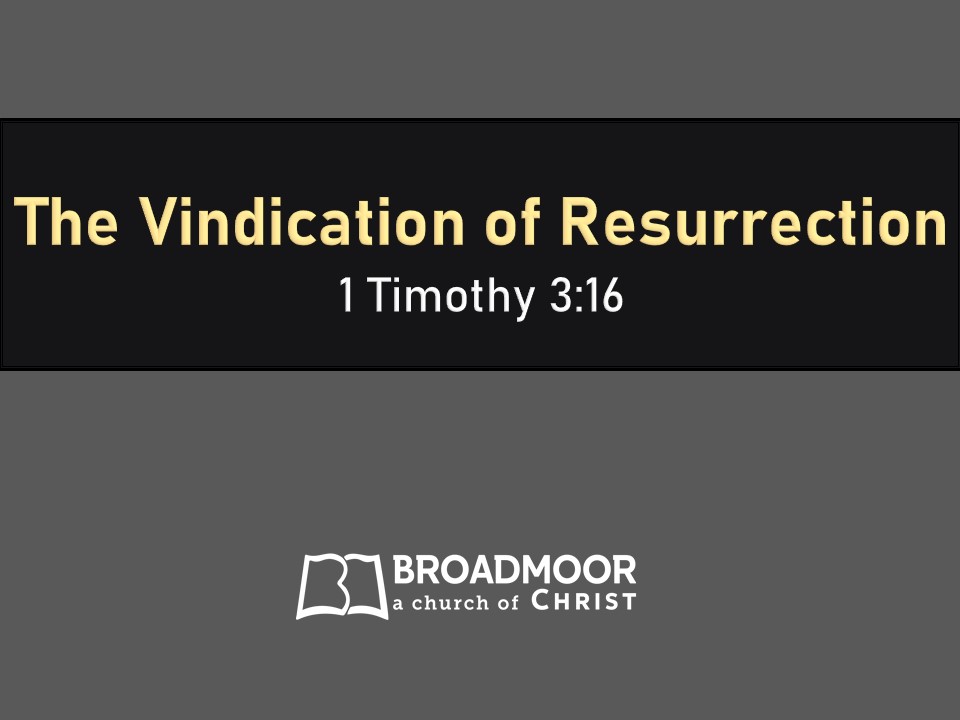 The Vindication of Resurrection